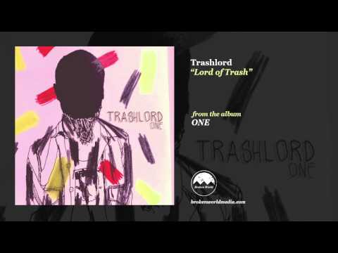 Trashlord - Lord of Trash