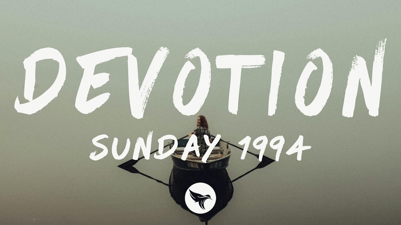 Sunday (1994) - Devotion (Lyrics)