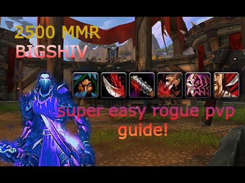 Classic WOTLK- subtlety rogue pvp guide step by step guide 2400 MMR