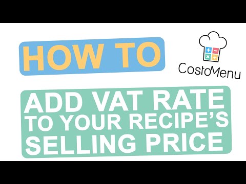 05 𝐂𝐨𝐬𝐭𝐨𝐌𝐞𝐧𝐮 - VAT Rate: Add VAT rate to your recipe's selling price