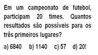 questão de análise combinatória para concurso (combinação simples/permutação simples) #11