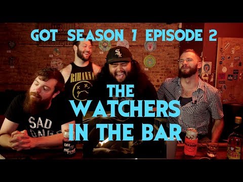 The Watchers in the Bar // Game of Thrones S07 Episode 2 \\