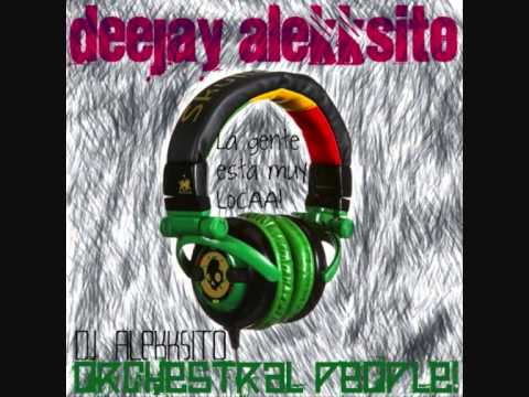 DJ ALEKKSITO - ORCHESTRAL  PEOPLE (Loca People)