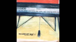 The Album Leaf - Storyboard (Live at the Tabernacle, Atlanta)
