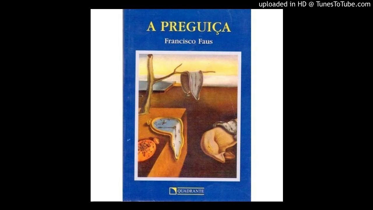 A Preguiça - Parte I