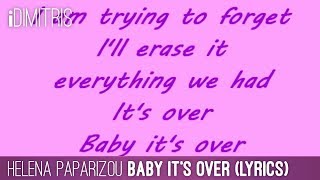 Helena Paparizou - Baby It&#39;s Over (Lyrics)