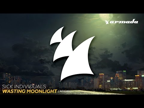 Sick Individuals - Wasting Moonlight (J-Trick Remix)