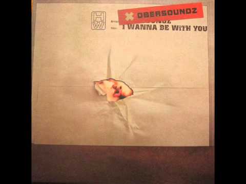 Obersoundz - I Wanna Be With You (La Comitiva Club Mix)