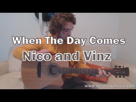 When The Day Comes - Nico & Vinz (Guitar Lesson/Tutorial) with Ste Shaw