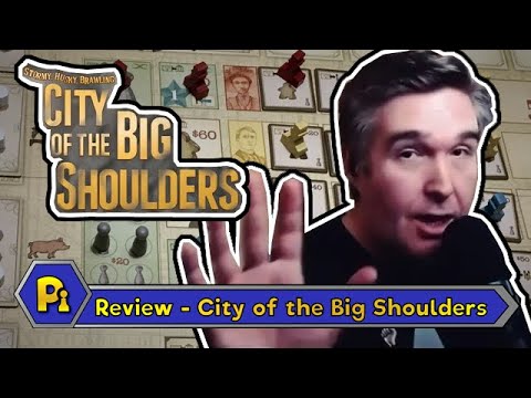 A Piece of the Action Game Review #26 - City of the Big Shoulders