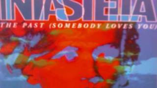 INTASTELLA  THE PAST(SOMEBODY LOVES YOU)