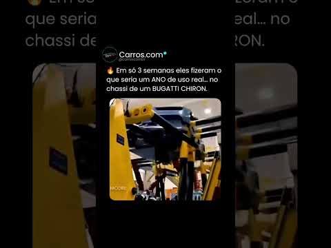 🔥 3 semanas de Testes simulando 1 Ano de uso real nas ruas no Chassi de um Buggati Chiron #carros