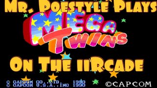 Mr. Poestyle Plays Mega Twins On The iiRcade