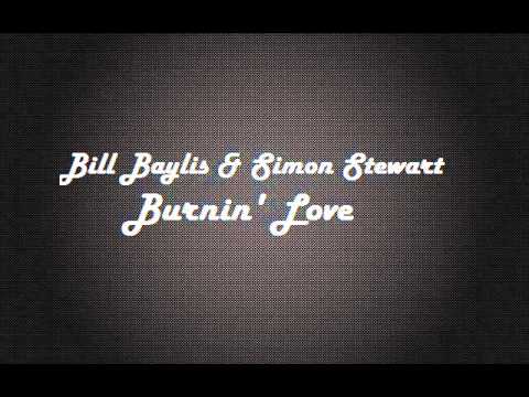 Bill Baylis & Simon Stewart - Burnin' Love