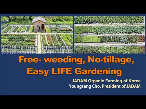 , title : 'Free- weeding, No-tillage, Easy LIFE Gardening by JADAM'