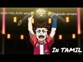 Katthi Mela Katthi Song Beyblade Aiger Version In Tamil GAMING TIGER