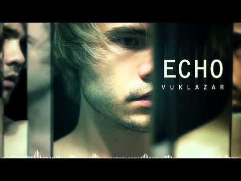 Vuk Lazar - Echo