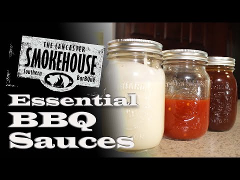 How to Make 3 ESSENTIAL BBQ SAUCES | Recipe | Lancaster Smokehouse