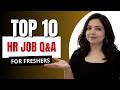 HR Job Interview Questions And Answers Top 10 For Freshers 2026