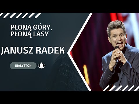 Płoną góry, płoną lasy - Janusz Radek. Dni Miasta Białegostoku 24.06.2023