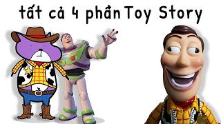 Tất tần tật 4 phần TOY STORY trong 30 phút