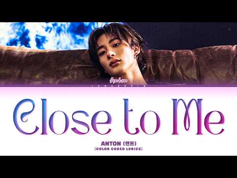 ANTON (RIIZE) Close to Me Lyrics (앤톤 (라이즈) Close to Me 가사) (Yumi's Cells 3 OST) (유미의 세포들 시즌3 OST)