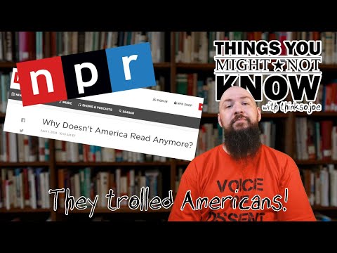 NPR says Americans Can't Read - Things You Might Not Know