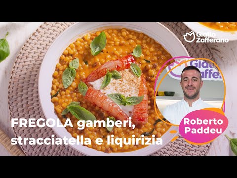 FREGOLA con GAMBERI, STRACCIATELLA e LIQUIRIZIA - la RICETTA dello CHEF ROBERTO PADDEU😍