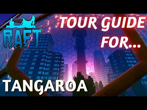 Raft - Tangaroa Walkthrough