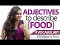 Adjectives to describe food in English