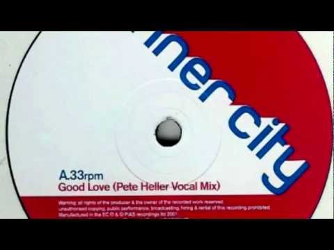 Inner city - good love (pete heller vocal mix)