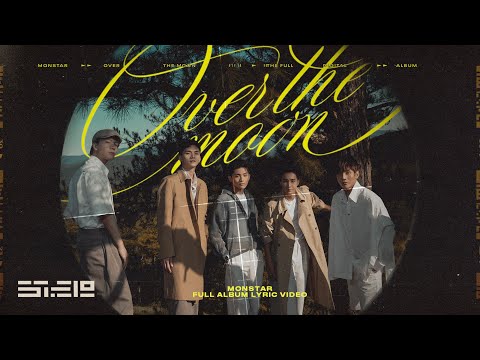 ‘Over The Moon 🌖’ the album - MONSTAR | prod. by S•HUBE