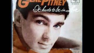 Gene Pitney - It Hurts To Be In Love