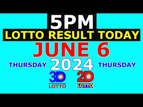 Lotto Result Today 5pm June 6 2024 (PCSO)