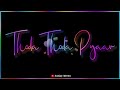 Thoda Thoda Pyar Status Thoda Thoda Pyar Hua Tumse Status Thoda Thoda Pyar Song Status