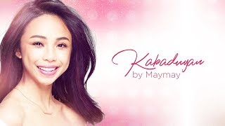 Maymay Entrata - Kabaduyan [Official Audio] ♪