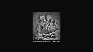 the birthday massacre - lovers end (slowed + reverb)
