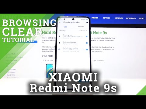 How to Clear Browsing Data in XIAOMI Redmi Note 9s – Format Browser Storage