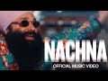 Babbulicious - NACHNA (Official Music Video)