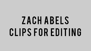 Zach Abels (the neighborhood) editing clips