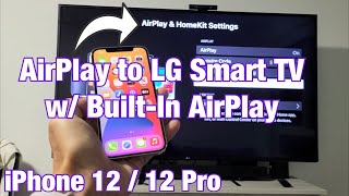 iPhone 12: AirPlay to LG Smart TV Wirelessly (Screen Mirror)