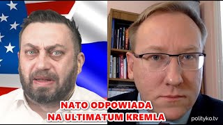 NATO odpowiada na ultimatum Putina, Ukraina gra przeciw Polsce.