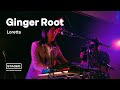 Ginger Root - Loretta | Audiotree STAGED