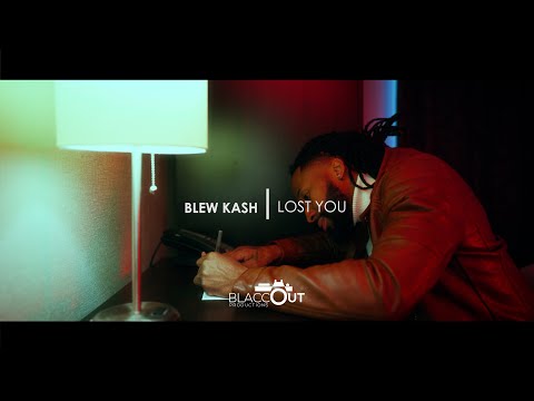 Blew Kash - Lost You
