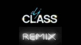 Dj Class - Dance like a freak (remix 2010)