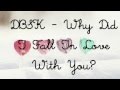 DBSK - Why Did I Fall in Love With You? (Music ...