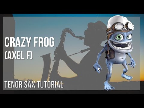 How to play Crazy Frog (Axel F) by Harold Faltermeyer on Tenor Sax (Tutorial)