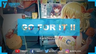 GO FOR IT !! - Kana Nishino