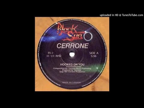Cerrone - Hooked On You