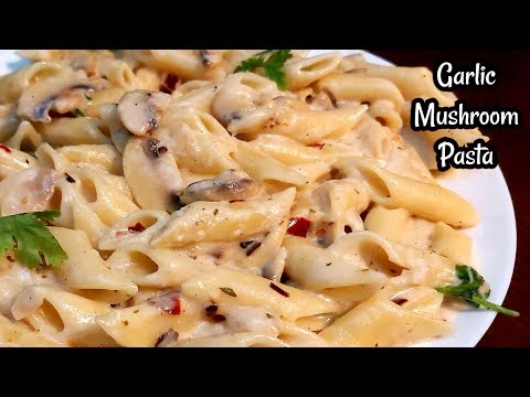 Creamy Garlic Mushroom Pasta recipe - Best Pasta recipe
